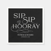 Sip Sip Hooray Engagement Party Black Serviette (Vorderseite)