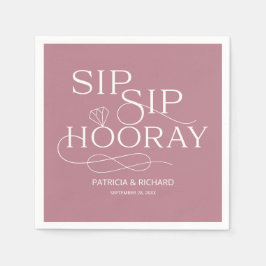 Sip Sip Hooray Engagement Party Dusty Pink Serviette