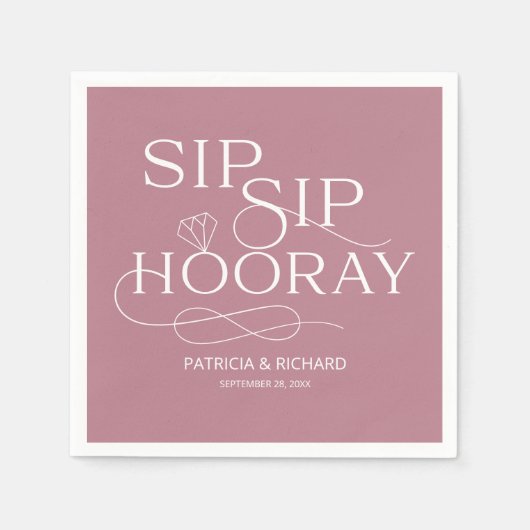 Sip Sip Hooray Engagement Party Dusty Pink Serviette (Vorderseite)