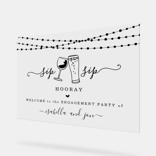 Sip Sip Hooray Fun Welcome Sign Acrylschild (Winkel)