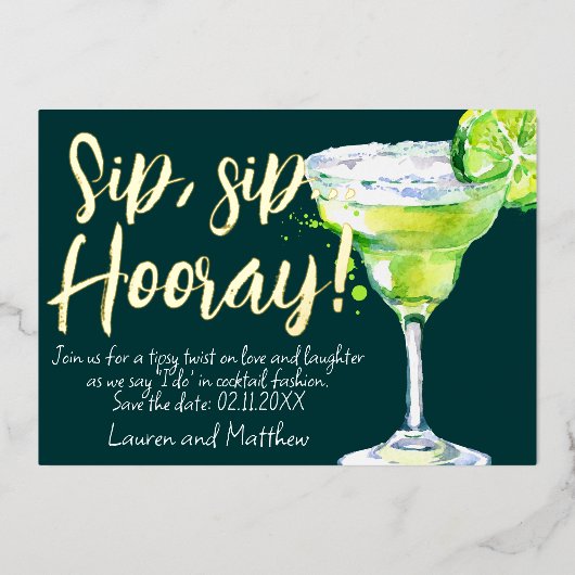Sip, Sip Hooray! Funny Cocktail Save the Date Folieneinladung (Vorderseite)