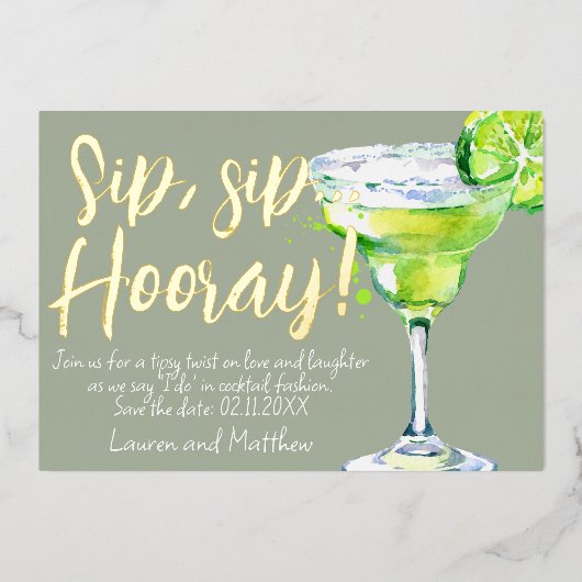 Sip, Sip Hooray! Funny Cocktail Save the Date Folieneinladung (Vorderseite)