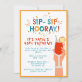 Sip Sip Hooray Geburtstagsparty Einladung (Vorderseite)