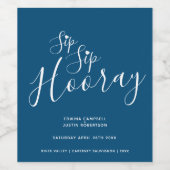 Sip Sip Hooray Hochzeit dunkelblaues Herz Weinetikett (Einzelnes Label)