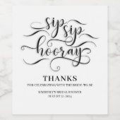 Sip Sip Hooray Hochzeit oder Brautparty Weinetikett (Einzelnes Label)