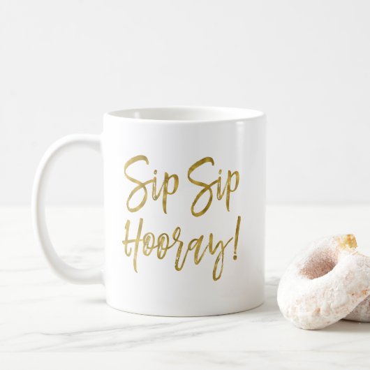 Sip Sip Hooray Imitats Gold Foil Coffee Cup Kaffeetasse (Mit Donut)