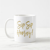 Sip Sip Hooray Imitats Gold Foil Coffee Cup Kaffeetasse (Links)