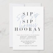 Sip Sip Hooray Modern Steel Blue Brautparty Einladung (Vorderseite)