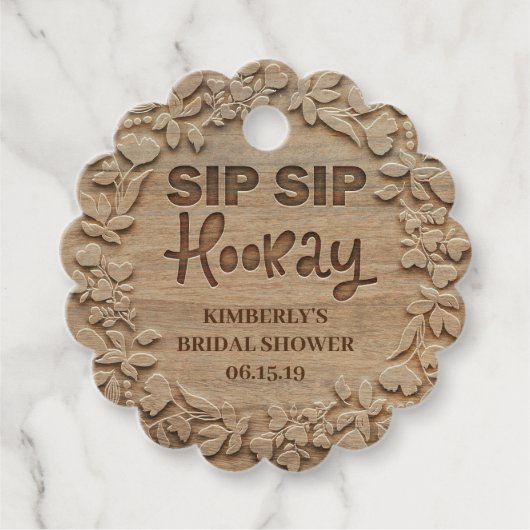 Sip Sip Hooray - Rustikales Brautparty Geschenkanhänger (Vorderseite)