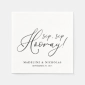 Sip Sip Hooray Schwarz-Weiß Moderne Hochzeit Serviette (Vorderseite)
