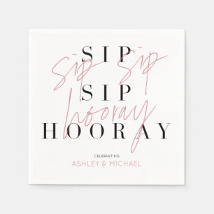 Sip Sip Hooray Schwarz-weiße Engagement Partei Nap Serviette