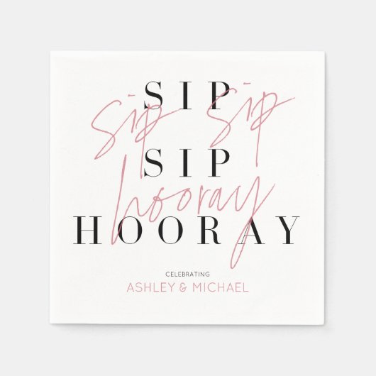 Sip Sip Hooray Schwarz-weiße Engagement Partei Nap Serviette (Vorderseite)