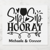 Sip Sip Hooray Typografie Niedliche Schwarz-weiße Bierflaschenetikett (Einzelnes Label)