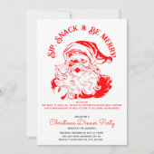 Sip Snack & Be Merry Funny Santa Claus Einladung (Vorderseite)