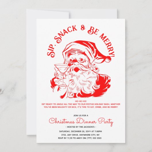 Sip Snack & Be Merry Funny Santa Claus Einladung (Vorderseite)