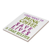 Sip, Snap Wiederholung Chasing Koffein Selbstheilt Fliese (Seite)