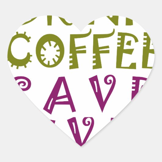 Sip, Snap Wiederholung Chasing Koffein Selbstheilt Herz-Aufkleber (Vorderseite)