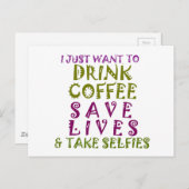 Sip, Snap Wiederholung Chasing Koffein Selbstheilt Postkarte (Vorne/Hinten)