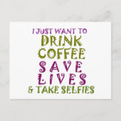 Sip, Snap Wiederholung Chasing Koffein Selbstheilt Postkarte (Vorderseite)