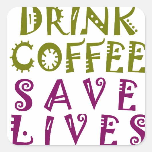 Sip, Snap Wiederholung Chasing Koffein Selbstheilt Quadratischer Aufkleber (Vorderseite)