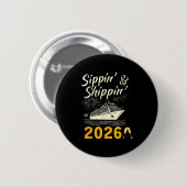 Sipn’ & Shipn’ Into 2026 Cruise Party, Happy N Button (Vorne & Hinten)