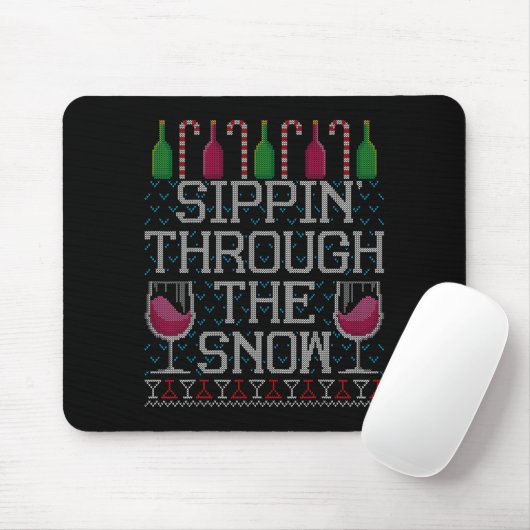 Sipn' Through The Snow Red Wine Ugly Christmas Swe Mousepad (Mit Mouse)