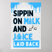 Sippin auf Milch und Saft, Schwarz & Blau Hip Hop Poster (Vorne)