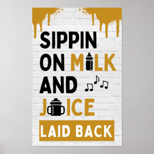 Sippin auf Milch und Saft Schwarz & Gold Hip Hop Poster