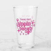 Sippin Beauty Pink Typografie Glas (Rückseite)