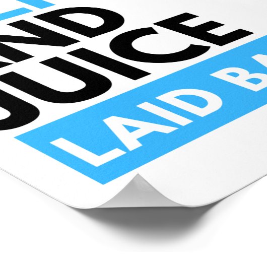 Sippin für Milch und Juice|Niedliche Hip Hop-Theme Poster (Ecke)