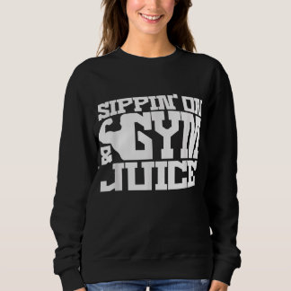 Sippin on Gym Juice - Mens Workout Shirts Funny