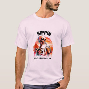 "Sippin' on Life Skeleton T - Shirt" T-Shirt