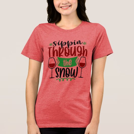 Sippin' Through The Snow Christmas Tri-Blend Shirt (Vorderseite)