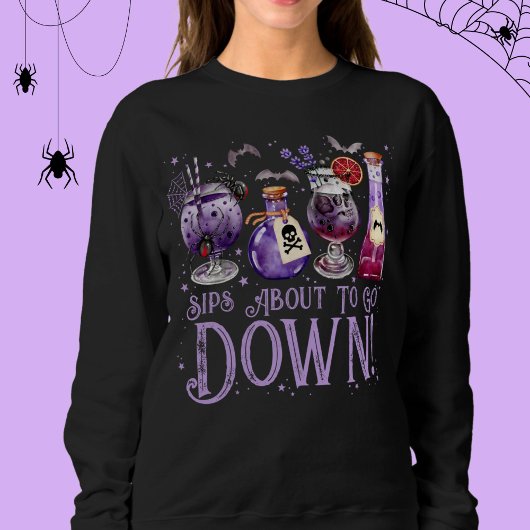 Sips About Go Down Halloween Cocktails Sweatshirt