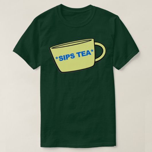 Sips Tea 11 T-Shirt (Design vorne)