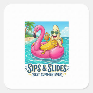 Sips und Rutschen Besten Sommer Aller Zeiten Banan Quadratischer Aufkleber