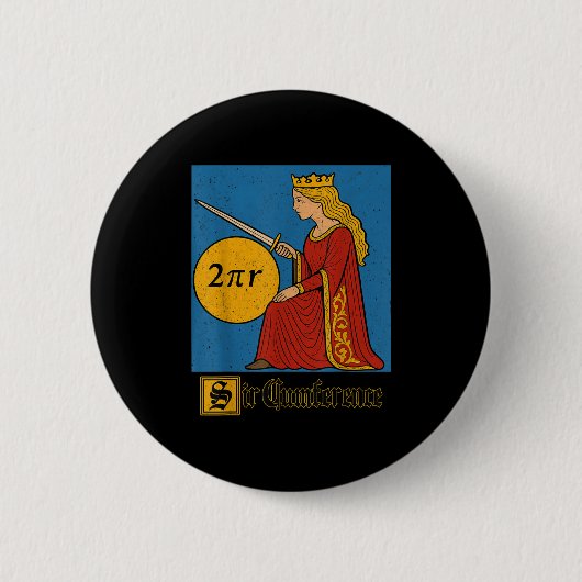 Sir Cumference Button (Vorderseite)