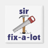 Sir Fix-A-Lot Magnet (Vorne)