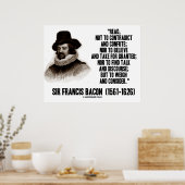 Sir Francis Bacon hat abwägen und nachdenken Poster (Küche)