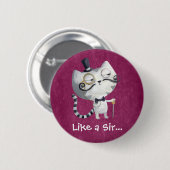 Sir Kitty Cat mit Mustaches Button (Vorne & Hinten)