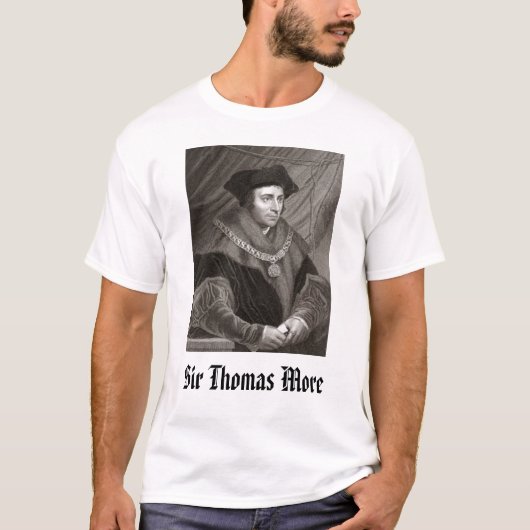 Sir Thomas More, Sir Thomas More T-Shirt (Vorderseite)