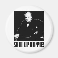 Sir Winston Churchill sagt "Shut Up Hippie!"