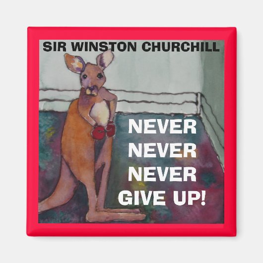 Sir Winston Churchill Zitat - Magnet (Vorne)