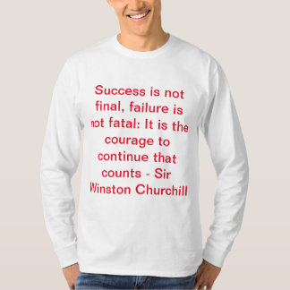 Sir Winston Churchill Zitat T-Shirt