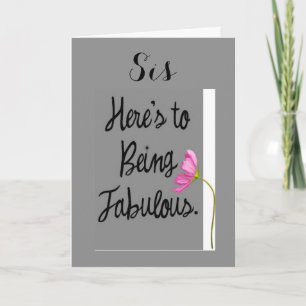 SIS-HIER IST FABULOUS (GEBURTSTAGSWEISEN) KARTE