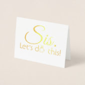 Sis Let's do this - Funny Bridesmaid Vorschlag Folienkarte (Vorderseite)