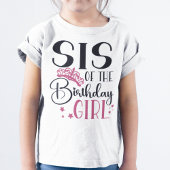 Sis of the Birthday Girl Customized Squad Matching T-Shirt