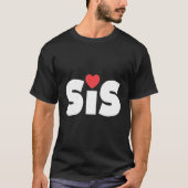 Sis Sister Big Little Liebe T-Shirt (Vorderseite)