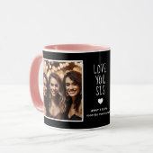 Sis Sister Liebe You Fotos Modernes Schwarz-weißes Tasse (Vorderseite Links)