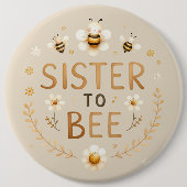 Sis to Bee Button (Vorderseite)
